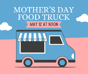 Mother's Day food truck